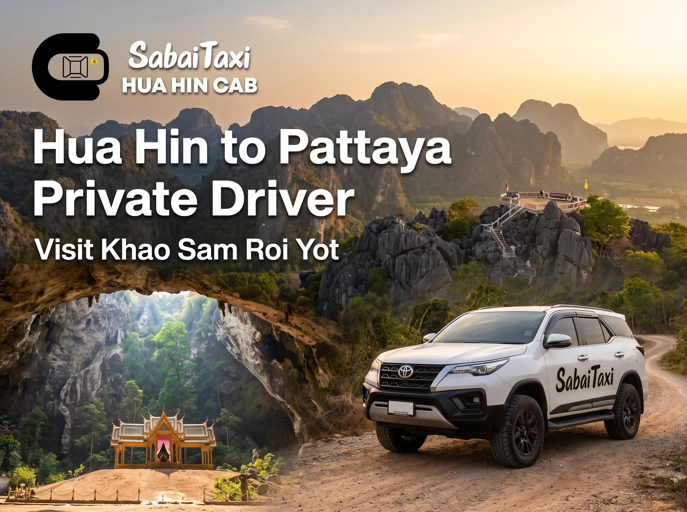Professional private driver for the Hua Hin to Pattaya route with a scenic excursion to Khao Sam Roi Yot National Park.