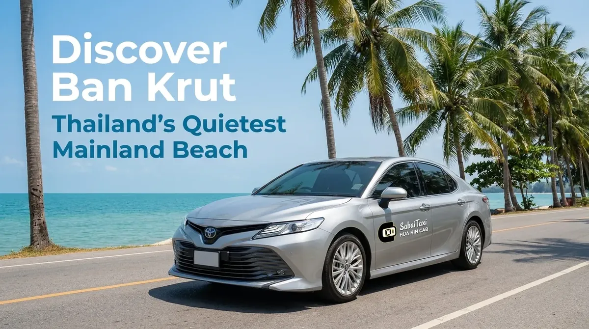 Discover Ban Krut, one of Thailand's quietest mainland beaches, offering peaceful getaways from Hua Hin and Bangkok in a Toyota Camry.