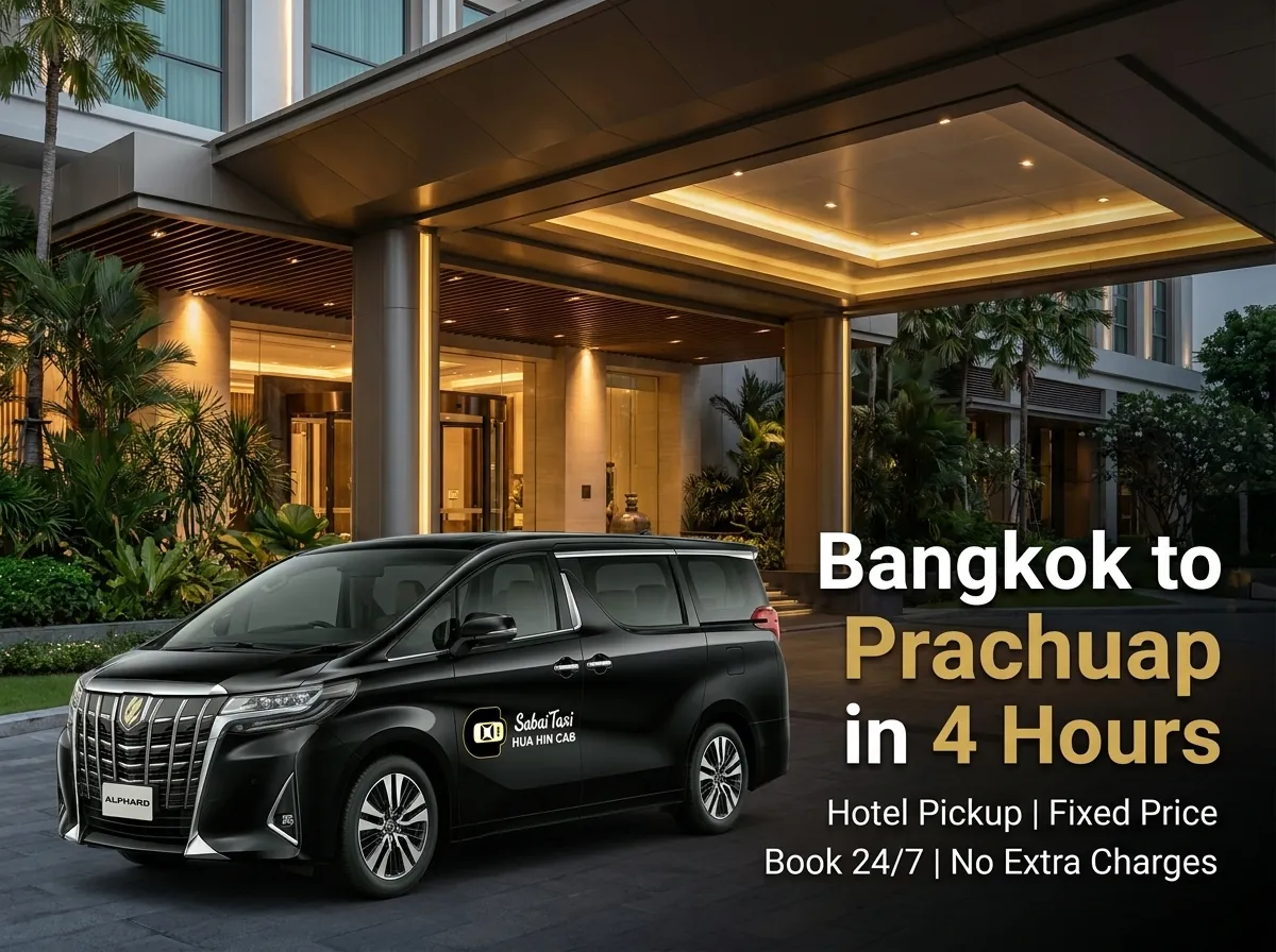 4-hour private taxi from Bangkok to Prachuap Khiri Khan town with hotel pickup, fixed prices, and 24/7 booking.