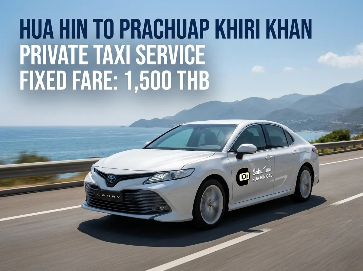 Private taxi service from Hua Hin to Prachuap Khiri Khan featuring a modern Toyota Camry with a fixed fare of 1,500 THB.
