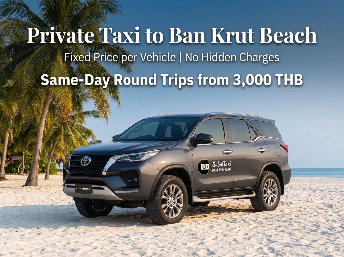 Private Toyota Fortuner taxi from Hua Hin to Ban Krut beach offering fixed prices, no hidden charges, and same-day round trips from 3,000 THB.